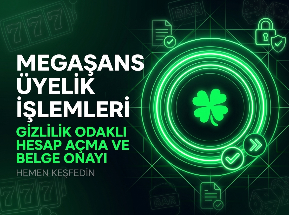 Megaşans güvenli üyelik kayıt formu ve kullanıcı verileri gizlilik koruma kalkanı görseli