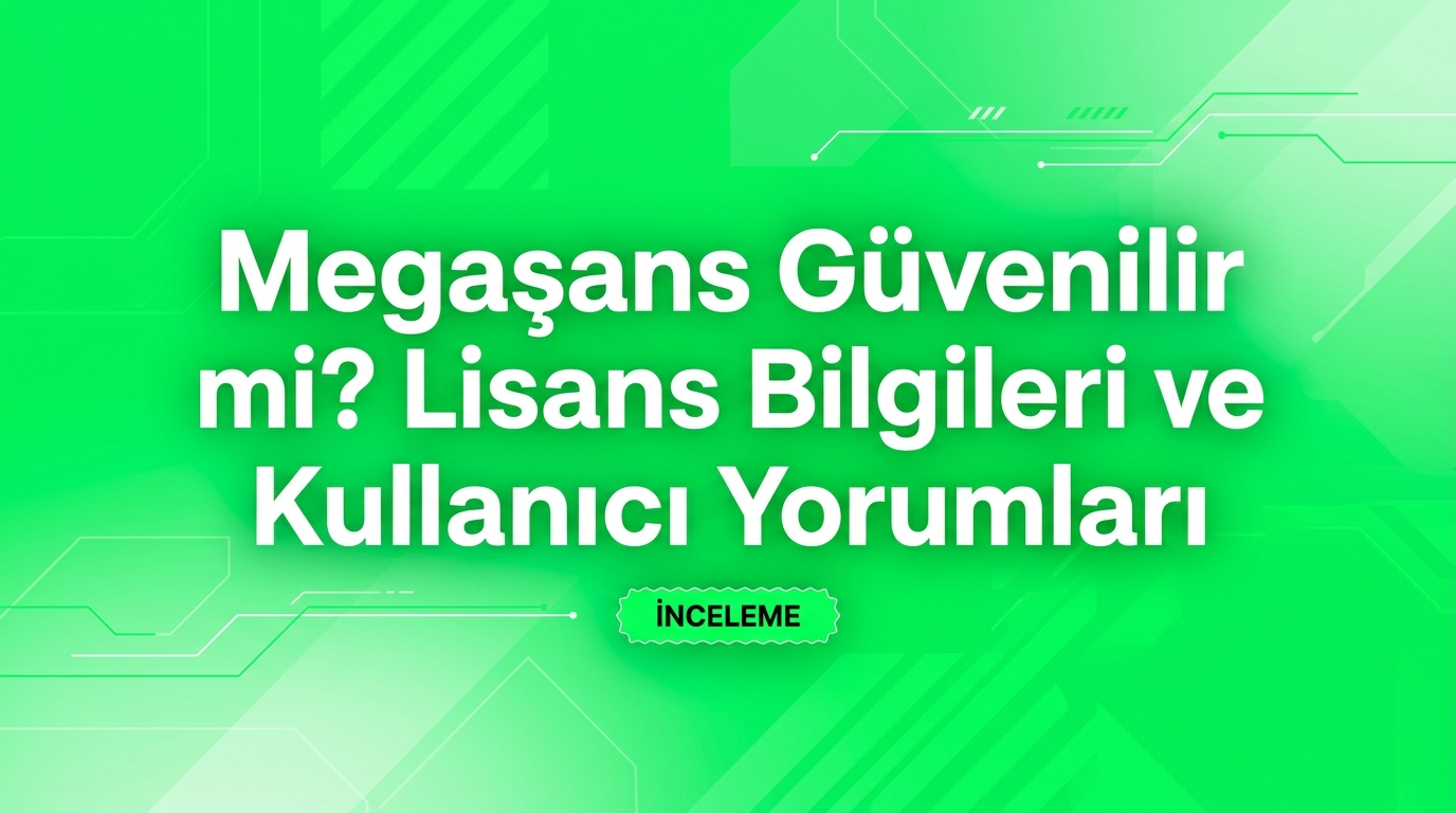 Megaşans güvenilir mi? GGL lisansı, Gamechecker onaylı orijinal slot altyapısı ve gerçek kullanıcı yorumları ile platformun güvenlik analizi rehberi.